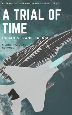 A Trial of Time- India/US Transference.