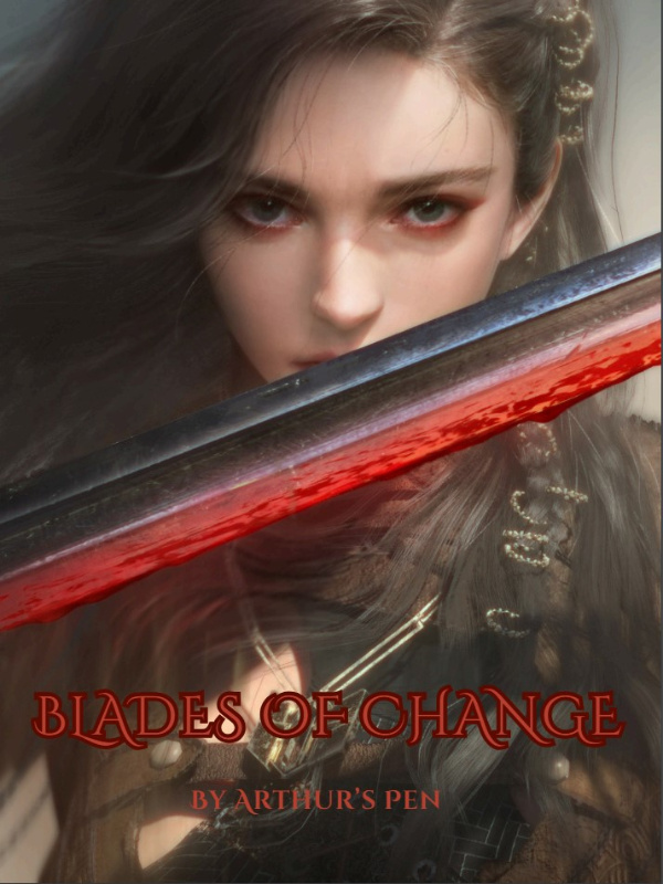 Blades of Change