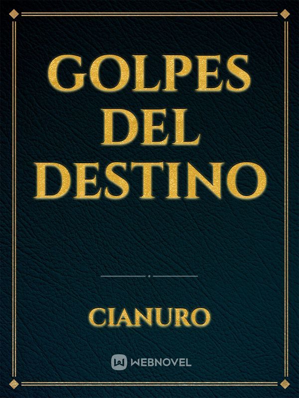 golpes del destino