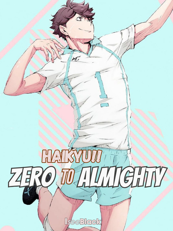 Haikyuu: Zero to Almighty