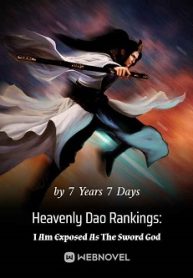 Heavenly Dao Rankings: I Am Exposed As The Sword God