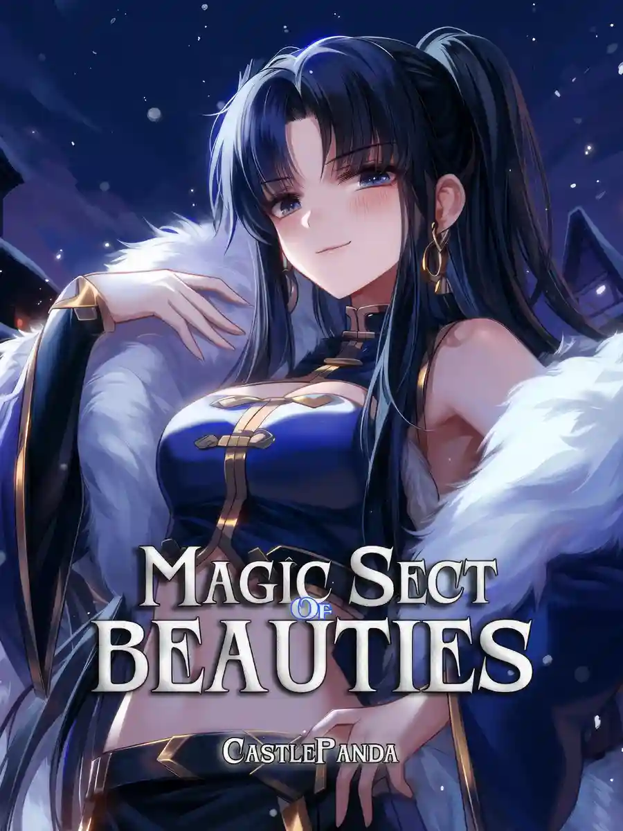 Magic Sect of Beauties: The Strongest Mage is in a Cultivation World