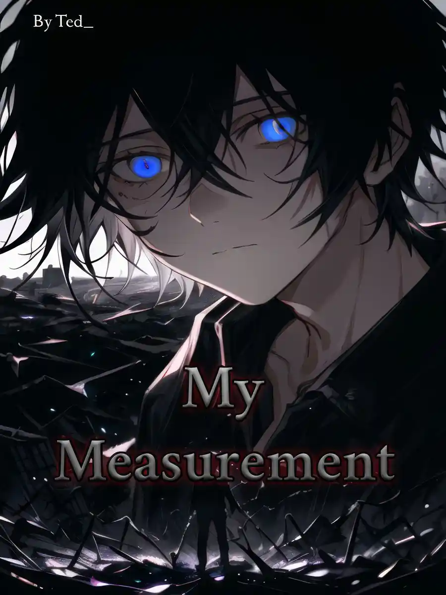 My Measurement: The Villain Desires a Satisfying Payback