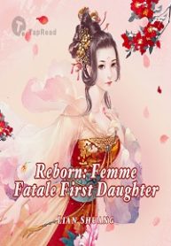 Reborn: Femme Fatale First Daughter