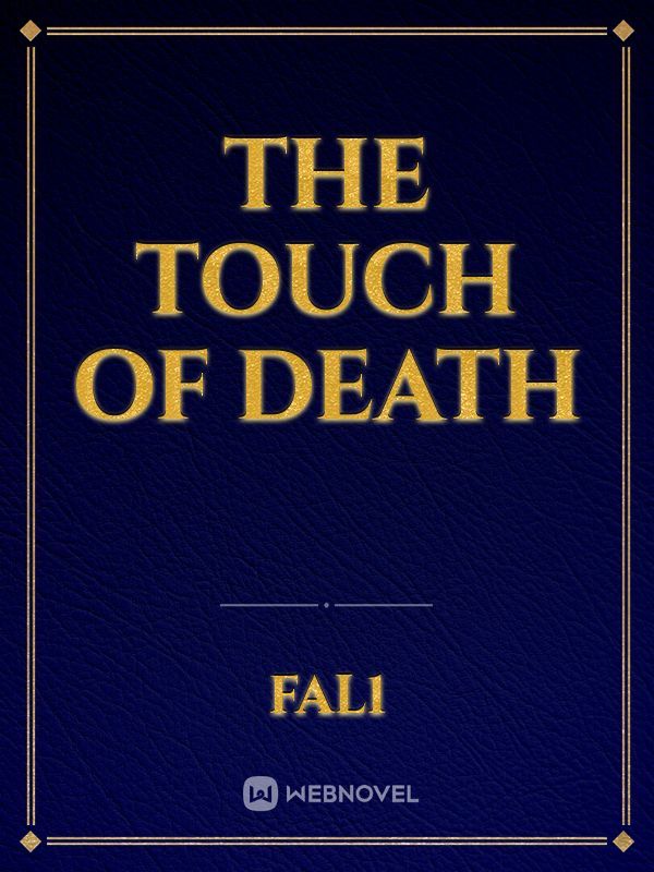 The Touch of Death