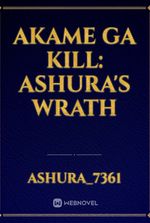 Akame ga kill: Ashura's wrath