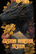 Custom monster system