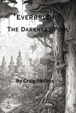 EverBright: The Darkness Pool