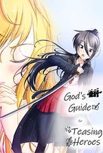 God’s Guide for Teasing Heroes