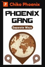 Phoenix Gang: Separate Ways