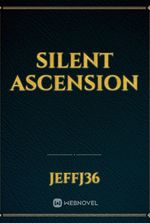 Silent Ascension