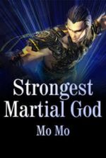 Strongest Martial God