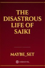 The Disastrous Life of Saiki