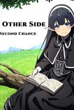 The Other Side: A Second Chance