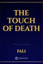 The Touch of Death