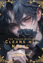 The Trash Author Cleans his Novel